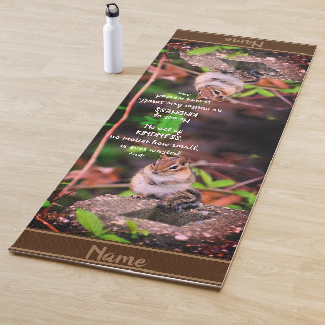 Acts Of Kindness Inspirational Quote Chipmunk  Yoga Mat (In Situ)