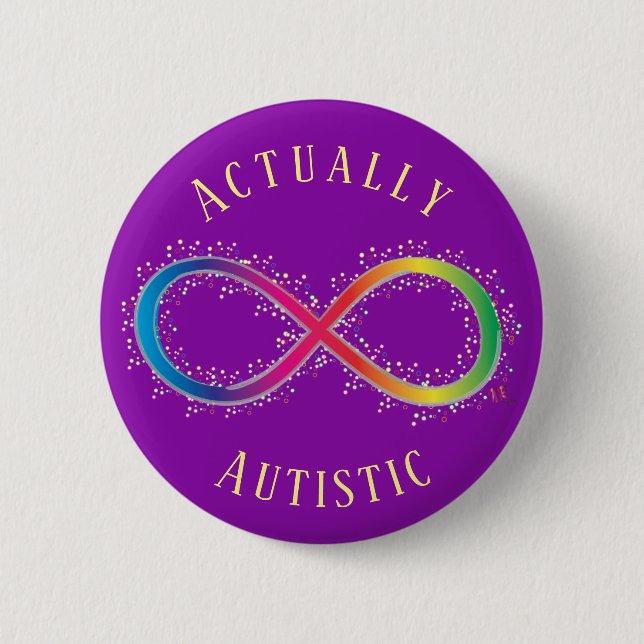 Actually Autistic Autistic Pride Button (Front)