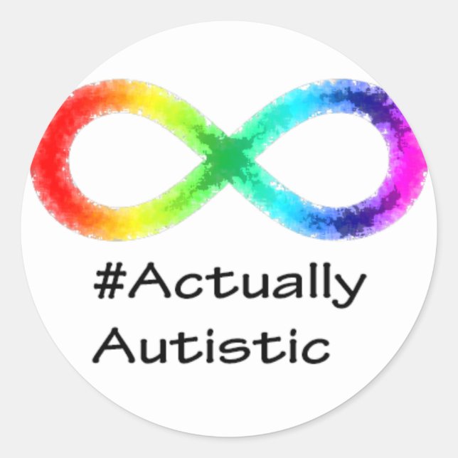 Actually Autistic, white Classic Round Sticker (Front)