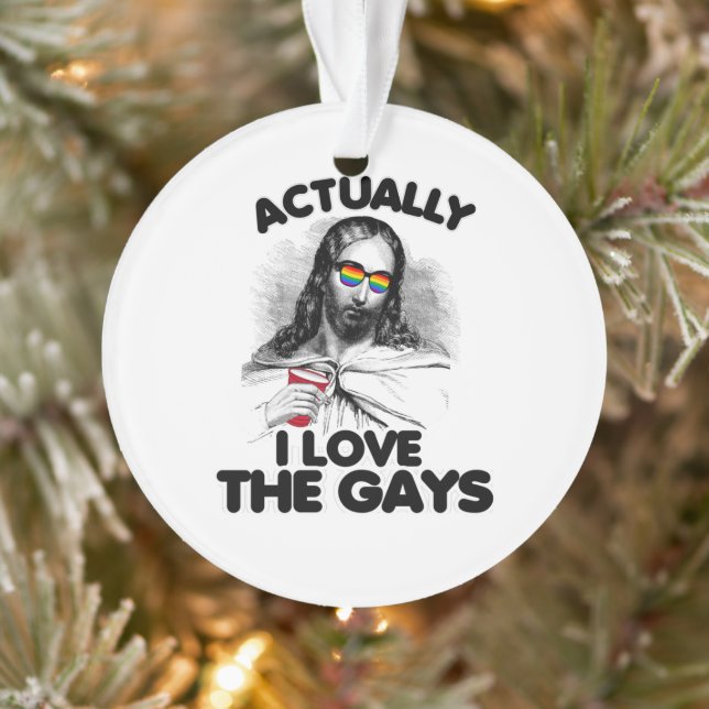 Actually I love the gays Ornament (Tree)