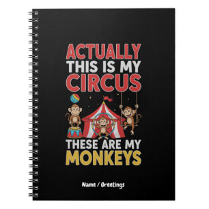 Actually This Is My Circus Funny Mum Quote Notebook
