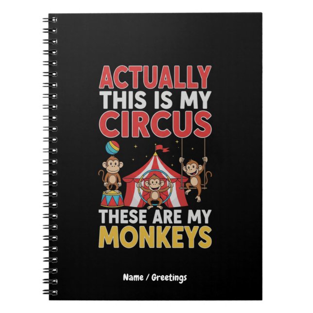 Actually This Is My Circus Funny Mum Quote Notebook (Front)