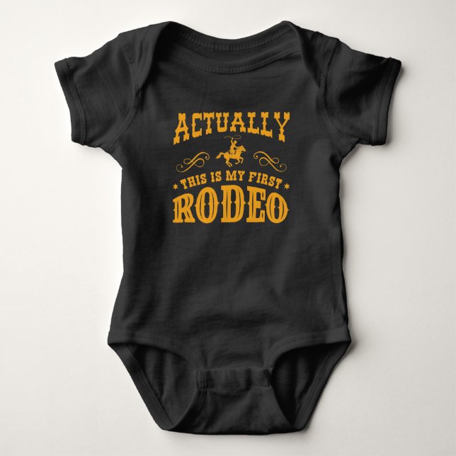 Actually This Is My First Rodeo Baby Bodysuit (Front)