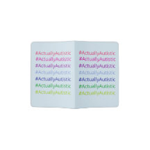 #ActuallyAutistic Passport Holder