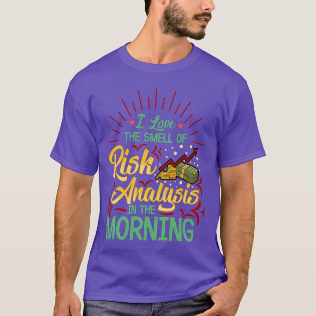 Actuary I Lovehe Smell Of Risk Analysis Inhe M vin T-Shirt (Front)