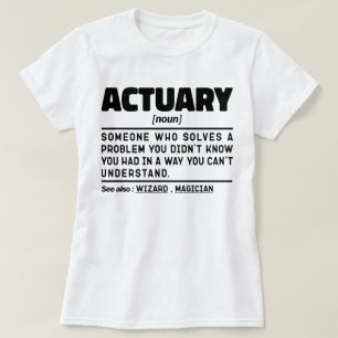 Actuary Noun Definition Assurance Cool Mum Sarcasm T-Shirt