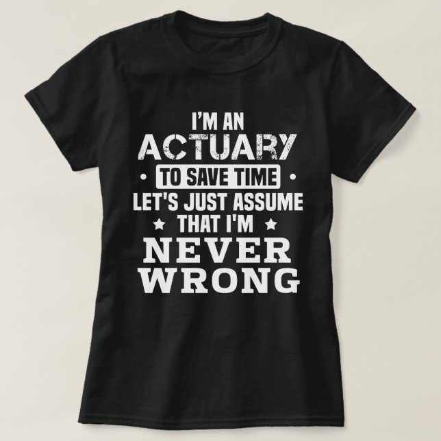 Actuary T-Shirt (Design Front)
