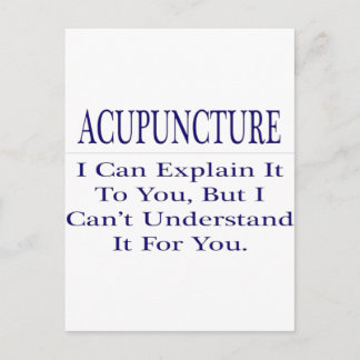 Acupuncturist Joke .. Explain Not Understand Postcard