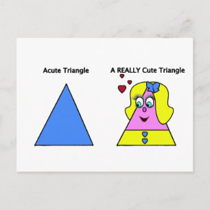 Acute Triangle A Really Cute Triangle Postcard