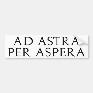 Ad Astra Per Aspera Bumper Sticker