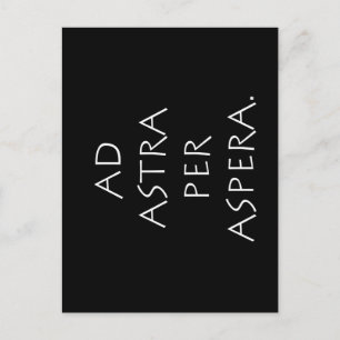 Ad astra per aspera postcard