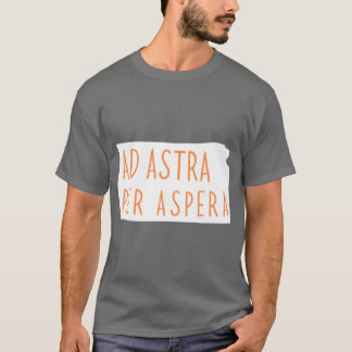 ad astra per astra T-Shirt