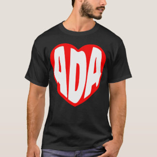 Ada in my Heart gift T-Shirt