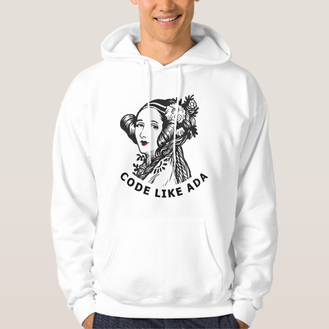 Ada Lovelace - Code Like Ada Hoodie (Front)