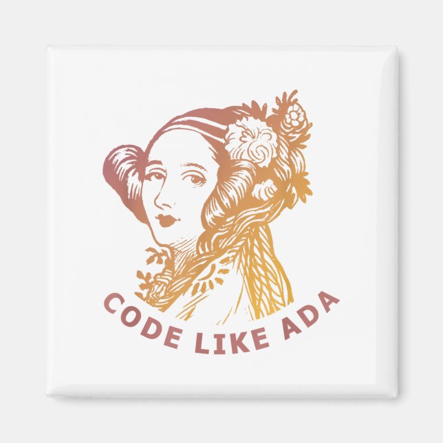Ada Lovelace Dawn Gradient Code Like Ada  Magnet (Front)