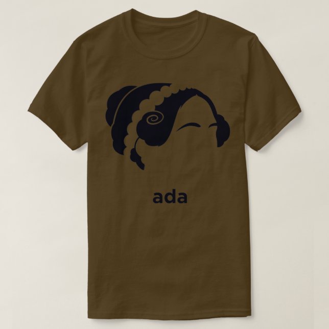 Ada Lovelace Hirsute History  T-Shirt (Design Front)