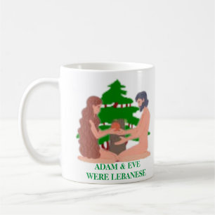Adam & Eve were Lebanese Mug