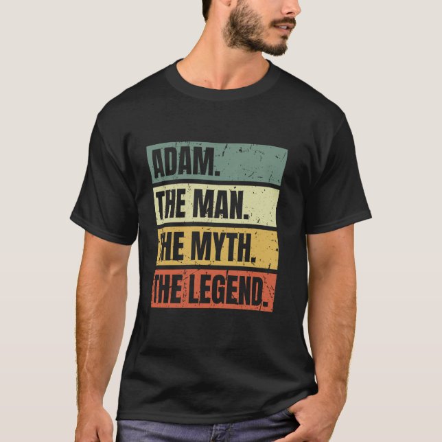 Adam Man Myth Legend Quote Retro Funny Best Name A T-Shirt (Front)