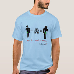 Adam - Rib = Eve T-Shirt
