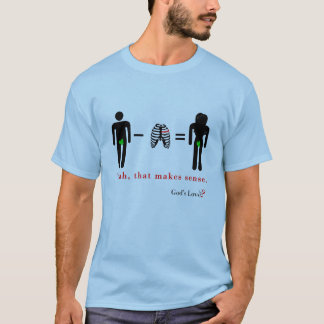 Adam - Rib = Eve T-Shirt
