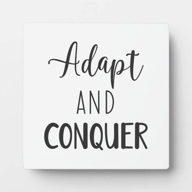 Adapt And Conquer - Hustle Success Motivational Plaque (Front)