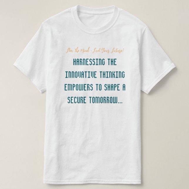 Adapt and React To The Changing Skies T-Shirt (Design Front)