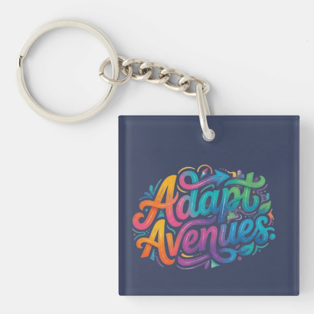 Adapt Avenues – Modern Inspirational Typography T- Key Ring (Front)