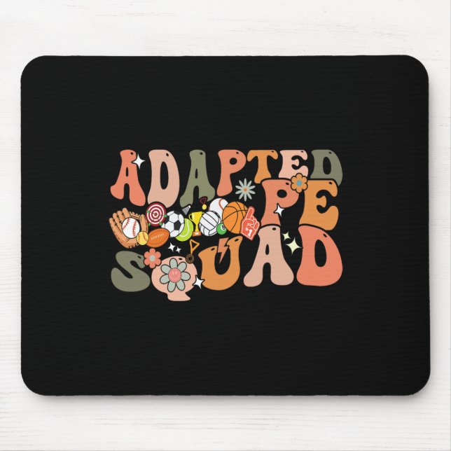 Adapted Pe Squad Ck To School Teacher Adapted Pe 1 Mouse Mat (Front)