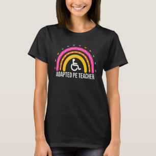 Adapted Physical Education For Men Women PE Teache T-Shirt