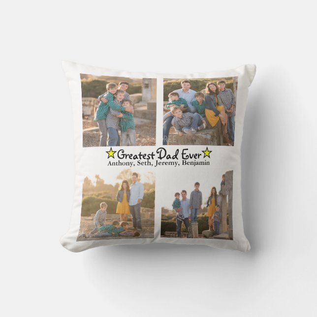 Add 4 Photo Collage Greatest Dad Ever Father's Day Cushion (Front)