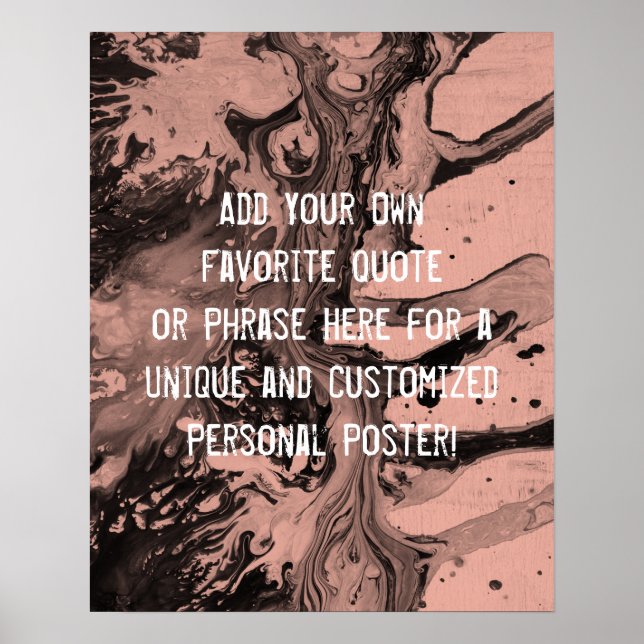 Add a Custom Quote Black Marble, Coral Pink Poster (Front)