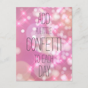 Add a Little Confetti - Pink Inspirational Quote Postcard