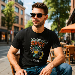 Add a Little Spice – Custom Name T-shirt 