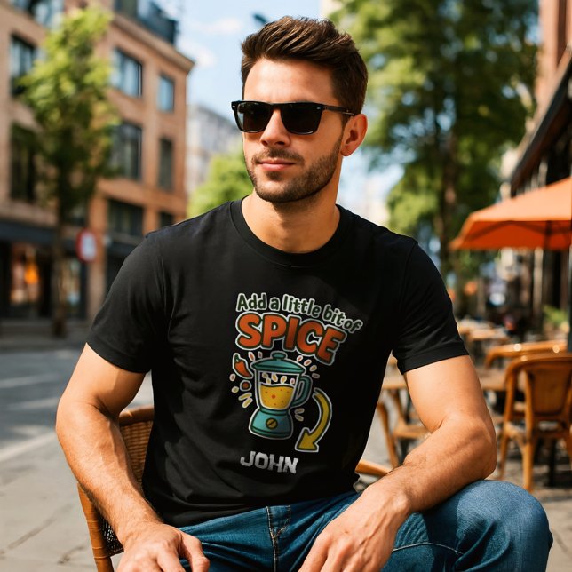 Add a Little Spice – Custom Name T-shirt  (Creator Uploaded)