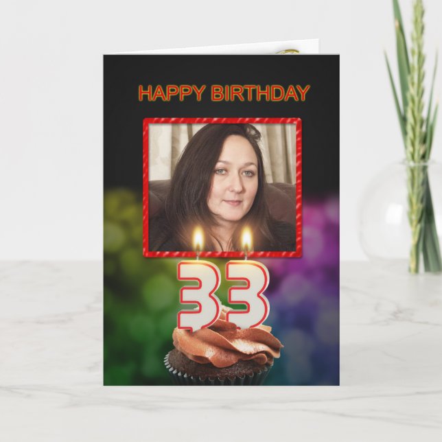 Add a picture, 33rd Birthday with cake and candles Card (Front)