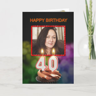 Add a picture, 40th Birthday with cake and candles Card