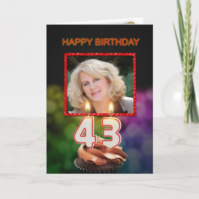 Add a picture, 43rd Birthday with cake and candles Card (Front)