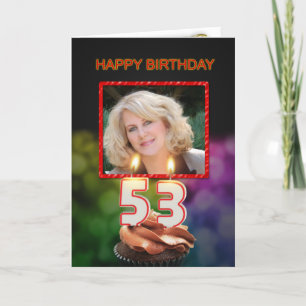 Add a picture, 53rd Birthday with cake and candles Card