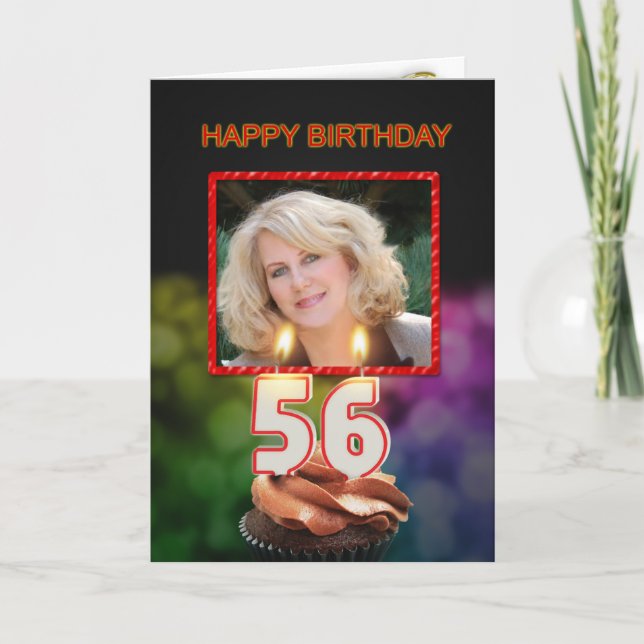 Add a picture, 56th Birthday with cake and candles Card (Front)