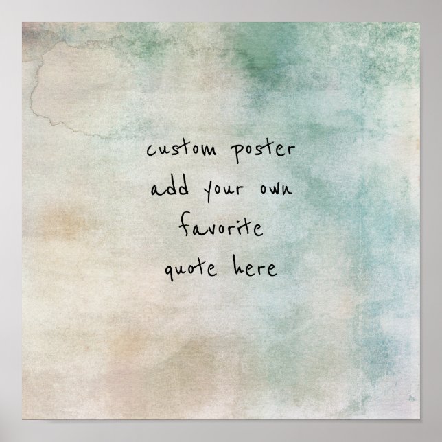 add a quote custom poster watercolor paint design (Front)