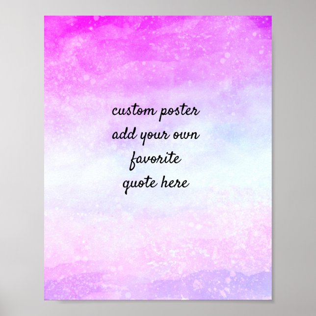add a quote  painted watercolor pink and purple  poster (Front)