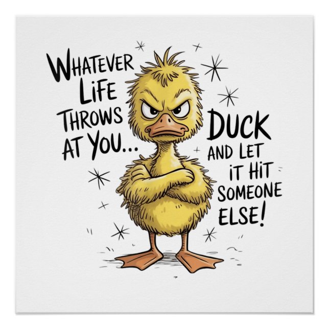 Add a splash of humour to your day with this funny poster (Front)
