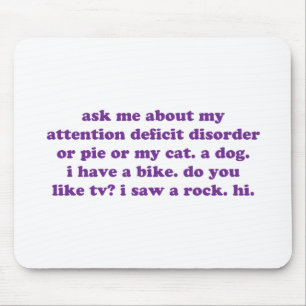 ADD ADHD Funny Quote - Purple Mouse Mat