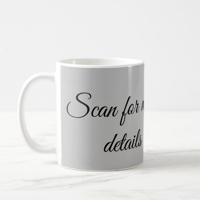 add and scan q r code here add text name here coffee mug (Left)