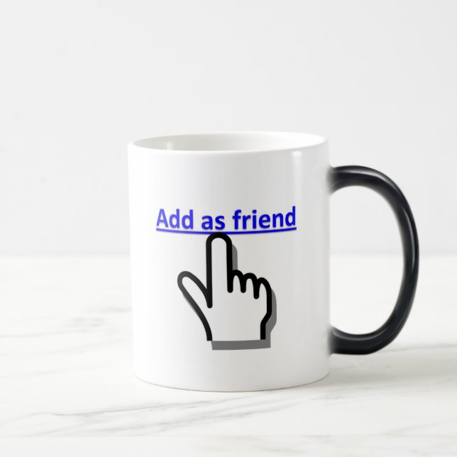 Add as friend magic mug (Right)