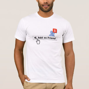 Add as Friend T-Shirt