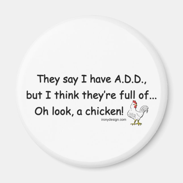 ADD Full of Chicken Humour Magnet (Front)