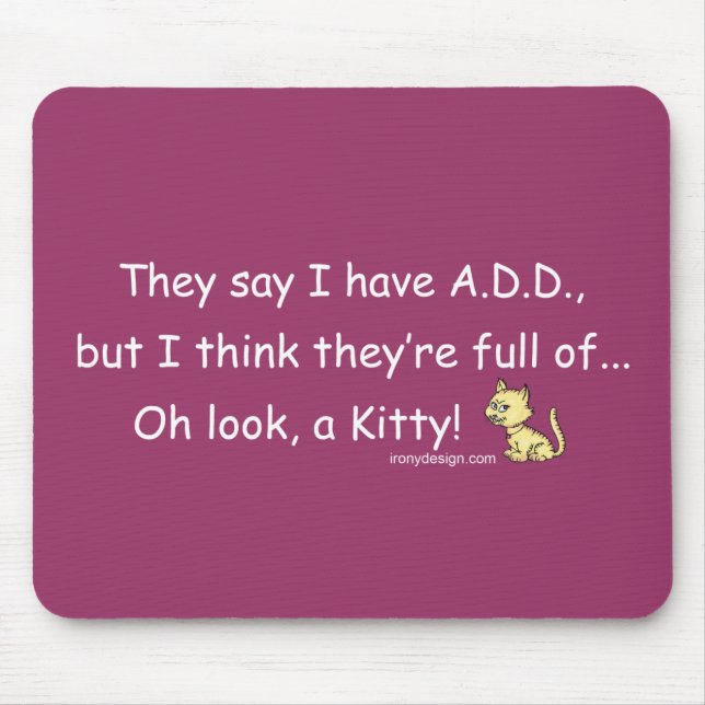 ADD full of Kitty Humour Mouse Mat (Front)