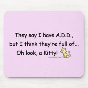 ADD full of Kitty Humour Mouse Mat