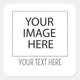 Add Image Text Logo Here Make Your Own Cool Design Square Sticker